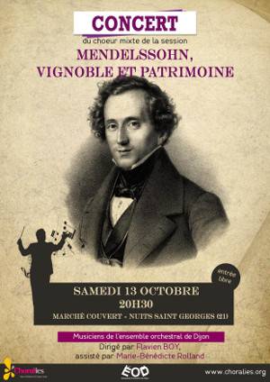13 octobre 2018 20h30 Mendelssohn, vignoble et patrimoine 13 octobre 2018 20h30 Mendelssohn, vignoble et patrimoine